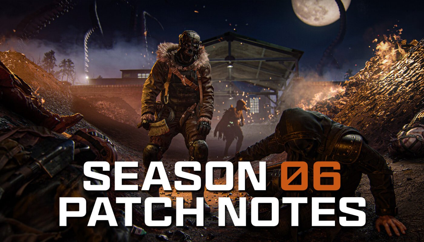 Call of Duty: Warzone Season 06 Patch Notes