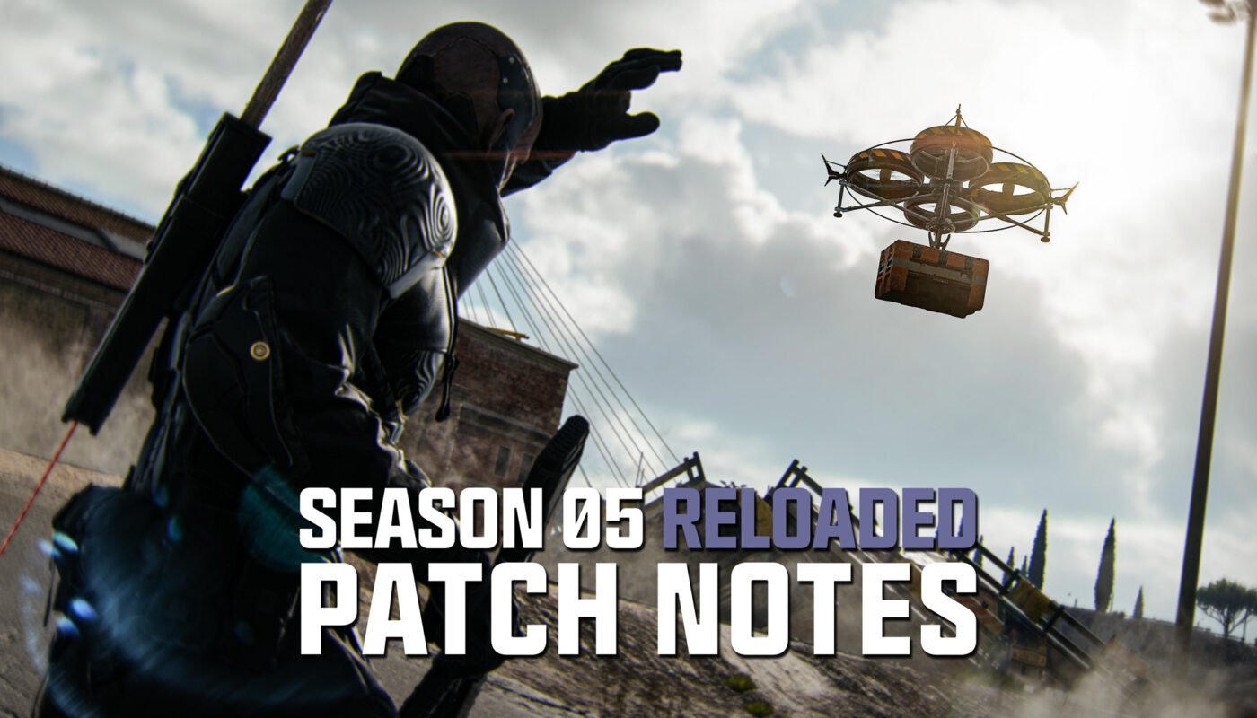 Call of Duty: Warzone Season 05 Reloaded Patch Notes